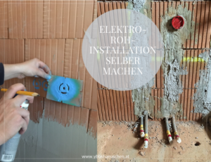 Elektro-Rohinstallation selber machen
